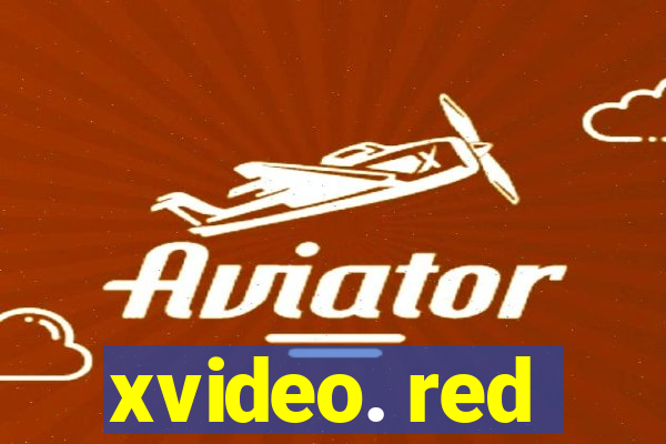 xvideo. red